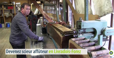 Devenez scieur affûteur en Livradois-Forez